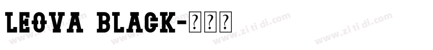 Leova Black字体转换 Leova Black字体转换